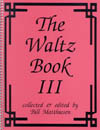 Waltz Book III